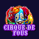 Cirque de fous
